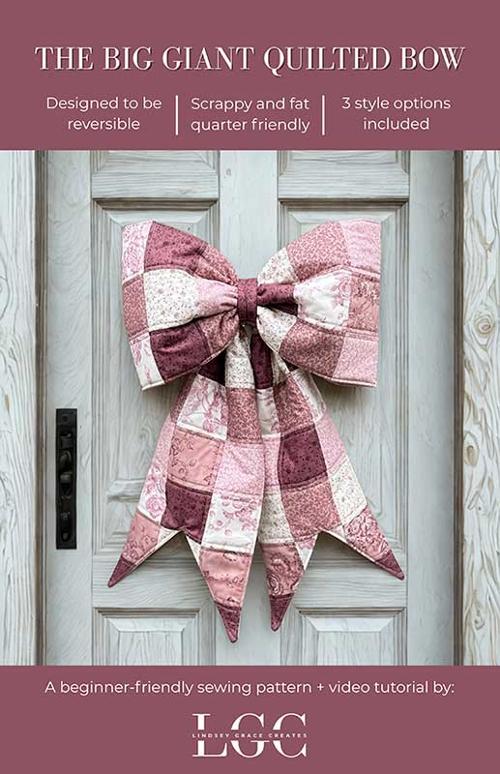 Quilt Pattern - The Big Giant Quilted Bow