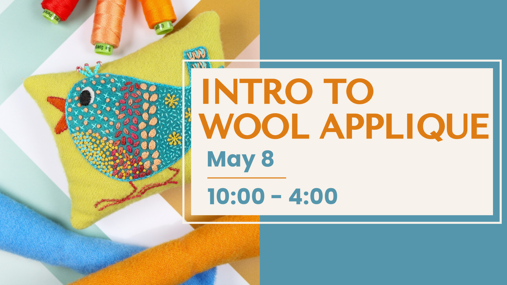 Intro to Wool Applique - May 8