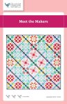 Quilt Pattern - Meet the Makers