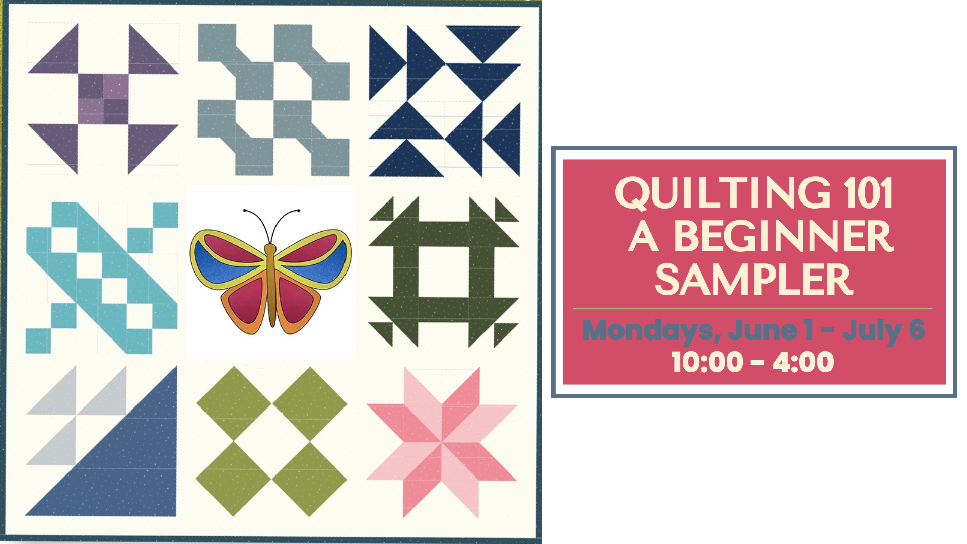 Quilting 101 – A Beginner Sampler