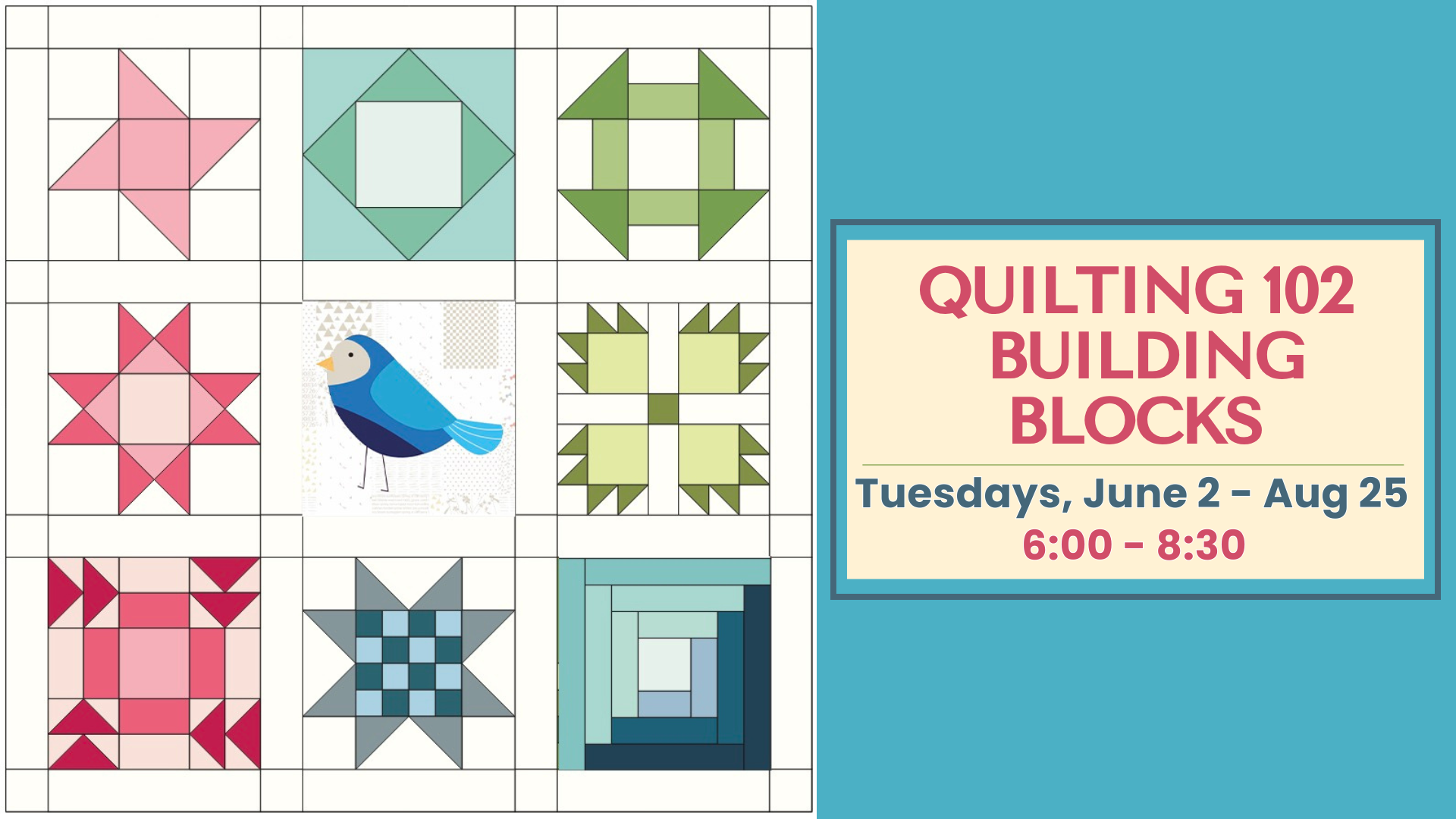 Quilting 102 – Building Blocks
