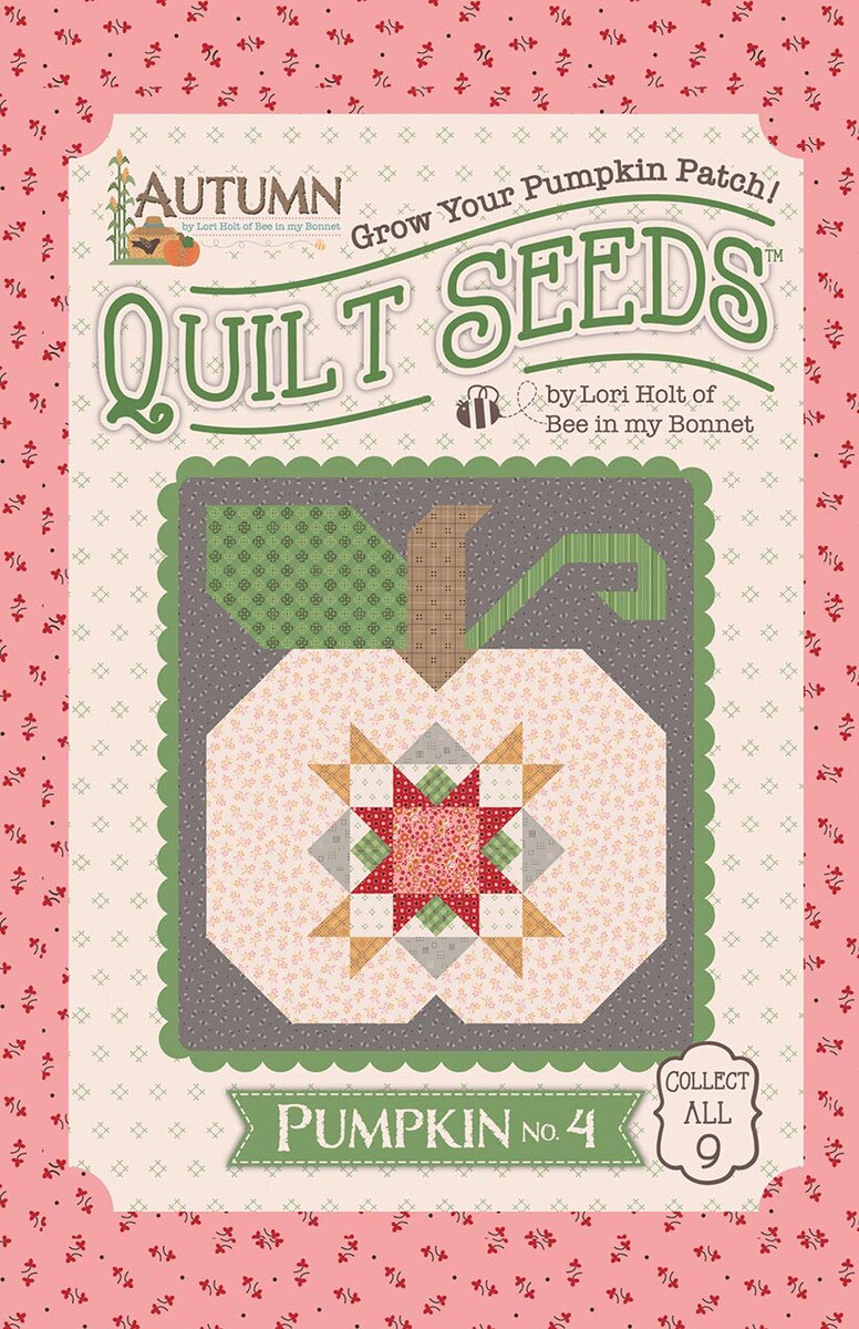 Quilt Pattern - Pattern Pumpkin No. 4 - Lori Holt Autumn Quilt Seeds