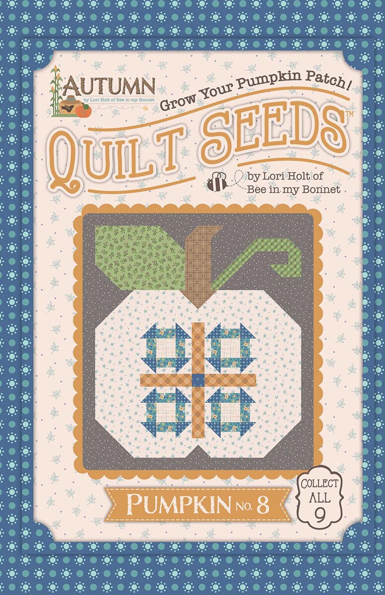 Quilt Pattern - Pattern Pumpkin No. 8 - Lori Holt Autumn Quilt Seeds