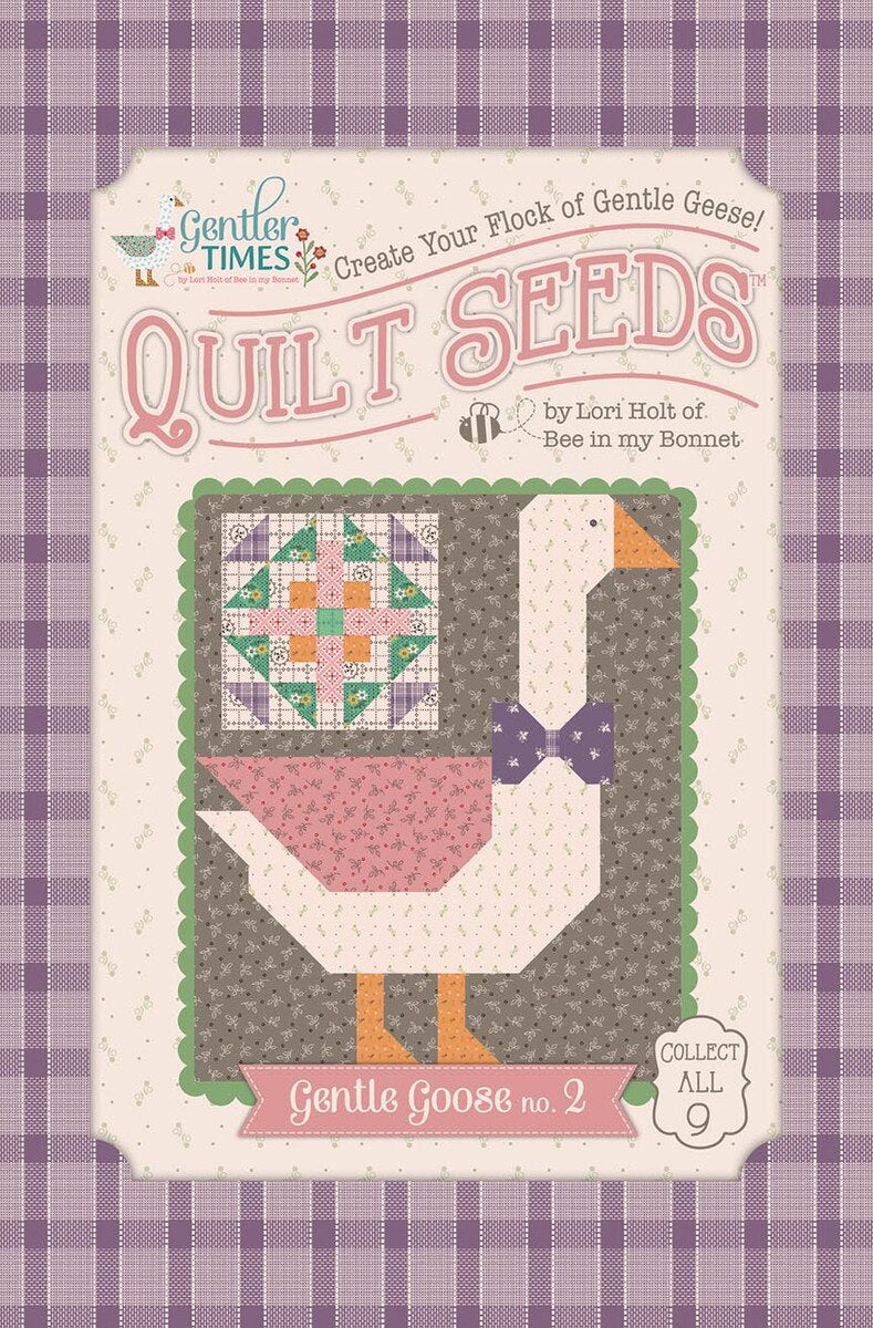 Gentler Times - Quilt Pattern - Lori Holt Gentler Times Quilt Seeds™ - Gentle Goose No. 2