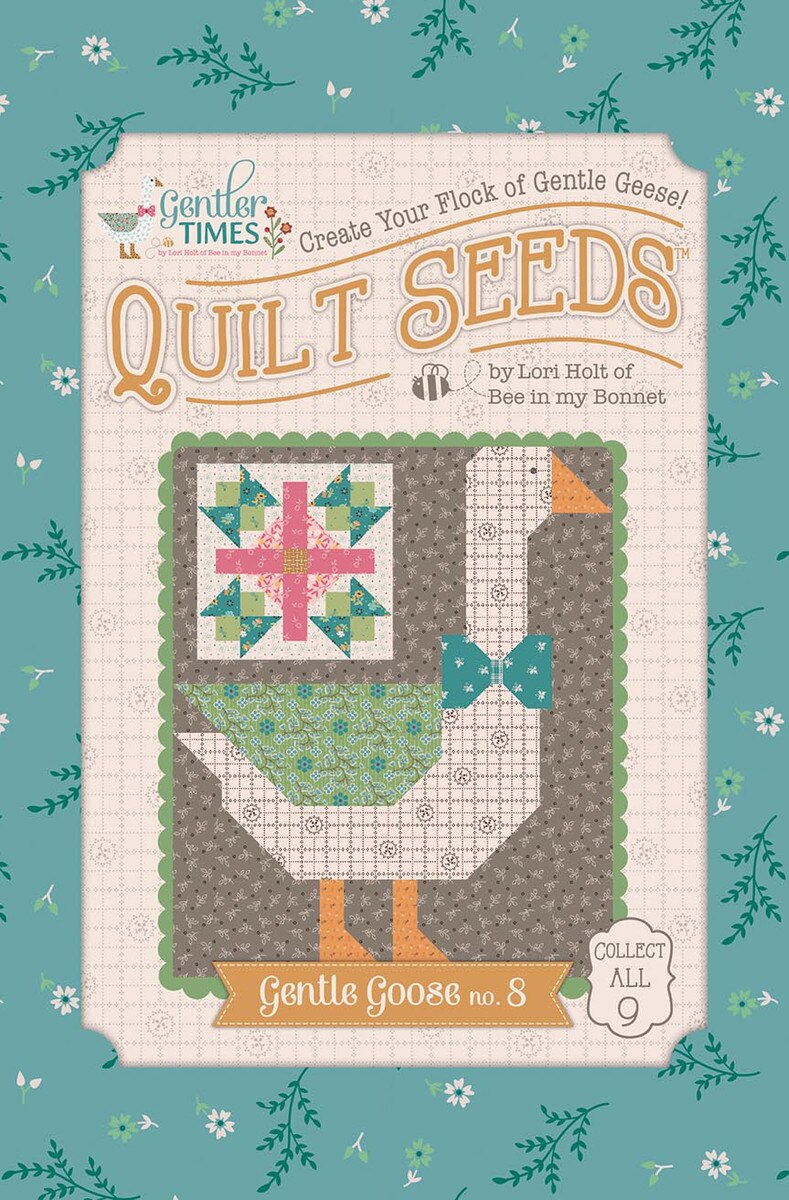 Gentler Times - Quilt Pattern - Lori Holt Gentler Times Quilt Seeds™ - Gentle Goose No. 8