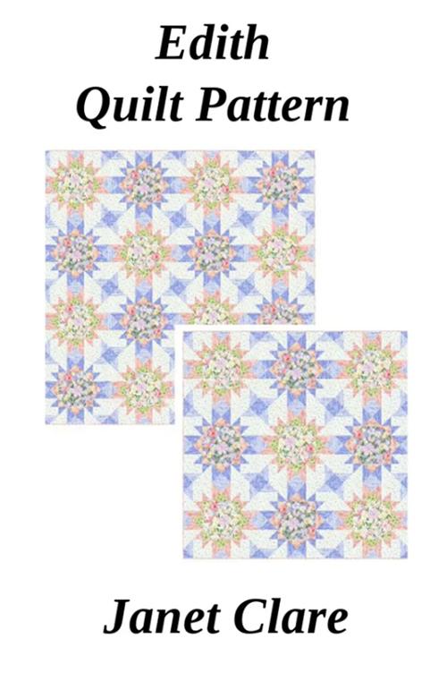 Quilt Pattern - Edith - Patchwork Quilt Pattern