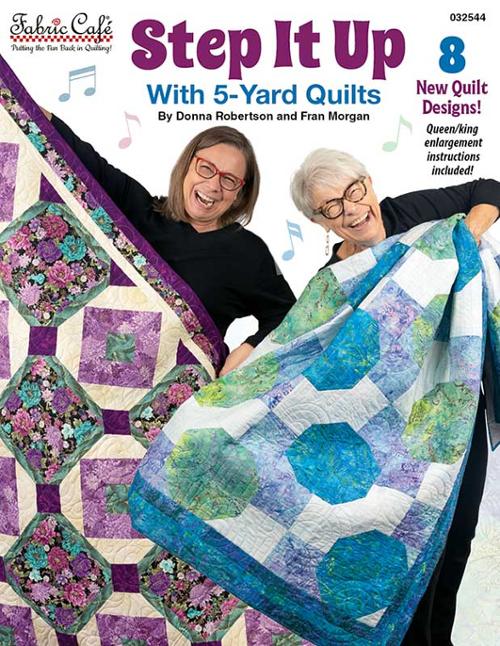 Quilt Book - Step It Up With 5-Yard Quilts