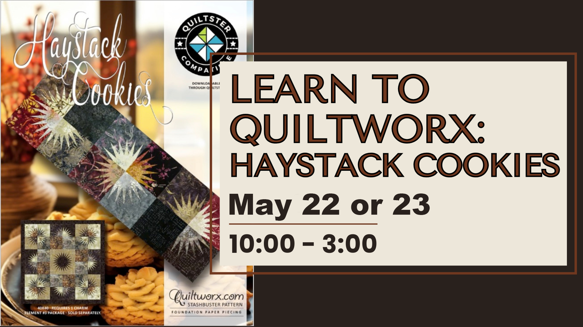 Learn to Quiltworx - Haystack Cookies