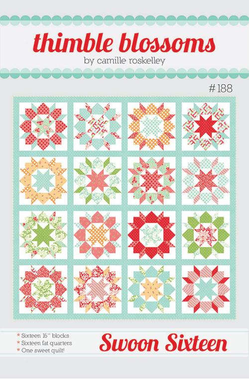 Quilt Pattern - Swoon Sixteen - Thimble Blossoms- Fat Quarter Pattern
