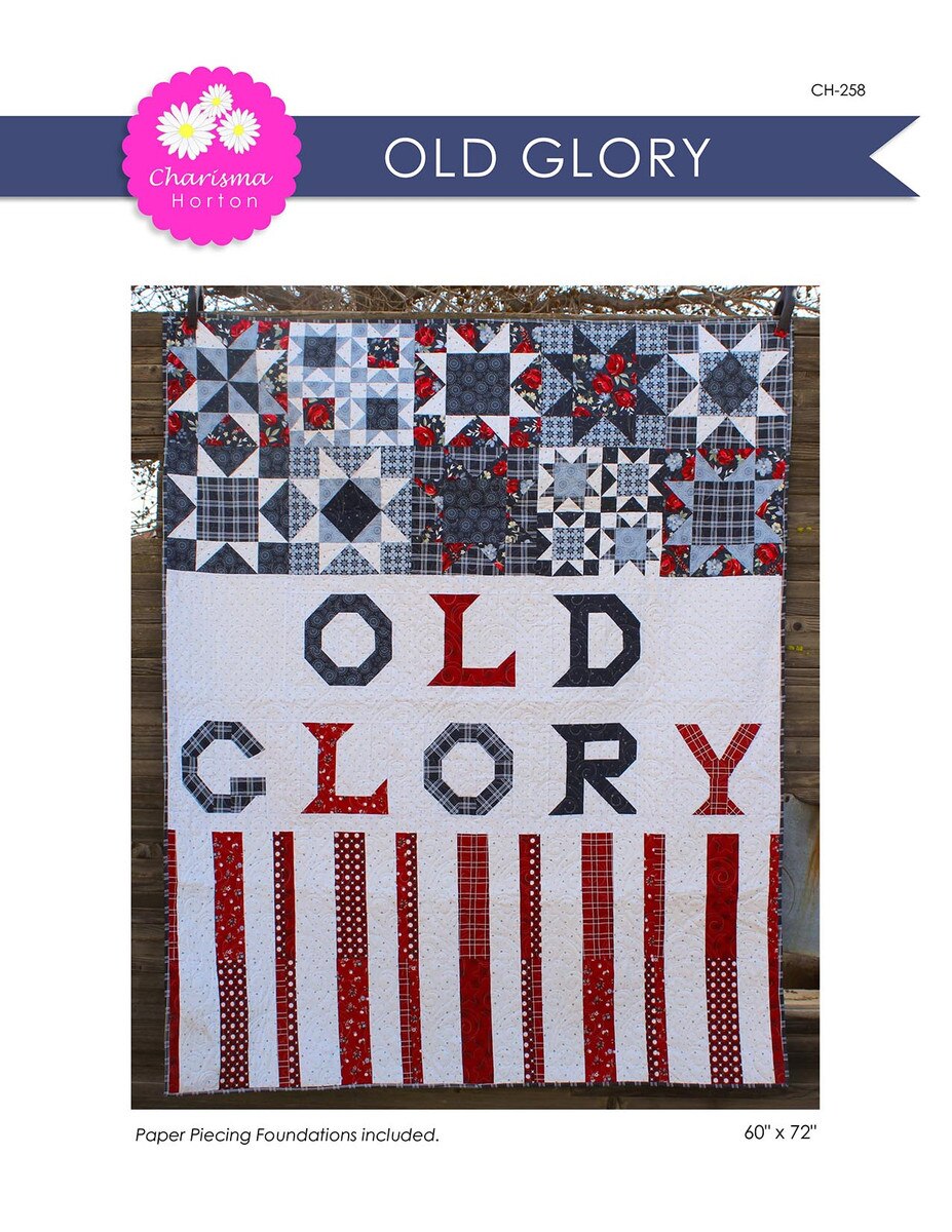 Quilt Pattern - Old Glory - Patriotic Quilt Pattern