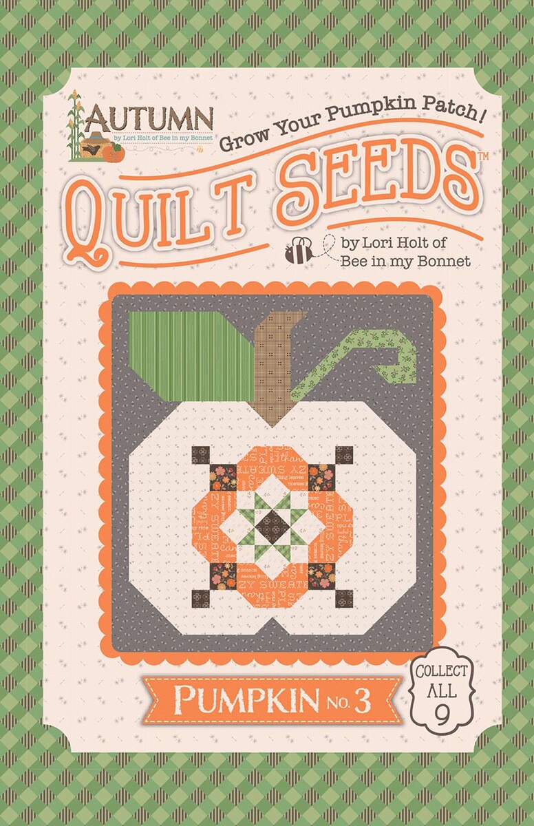 Quilt Pattern - Pattern Pumpkin No. 3 - Lori Holt Autumn Quilt Seeds