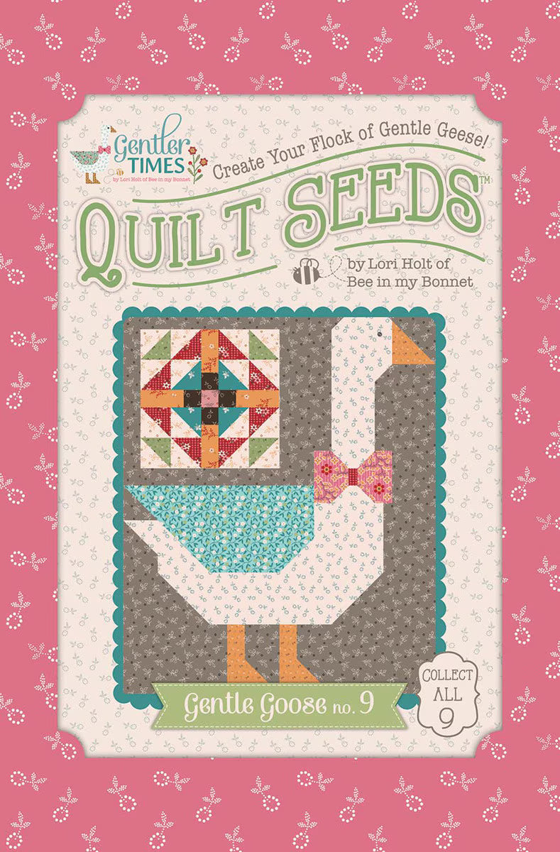 Gentler Times - Quilt Pattern - Lori Holt Gentler Times Quilt Seeds™ - Gentle Goose No. 9