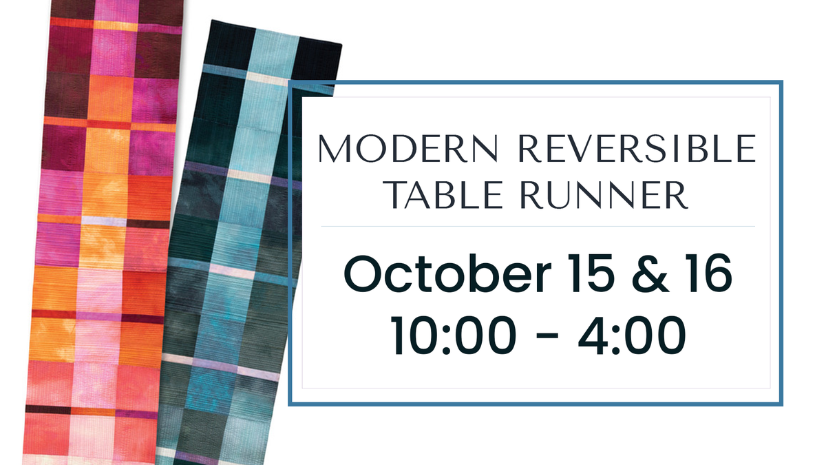 Modern Reversible Table Runner Workshop